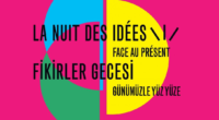 Le 31 janvier, l’Institut Français d’Istanbul a organisé à SALT Galata la troisième édition de la « Nuit des idées », évènement organisé par les missions françaises à l’étranger aux quatre coins […]