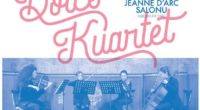 Ne manquez pas le concert de Dolce Kuartet qui aura lieu le 7 mars prochain, à 19h, dans la salle Jeanne d’Arc du lycée Saint-Michel, à Istanbul. Pour réserver cliquez ici